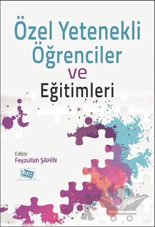 Özel Yetenekli Öğrenciler ve Eğitimleri