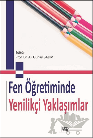 Fen Öğretiminde Yenilikçi Yaklaşımlar
