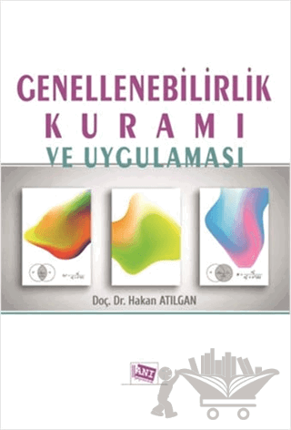 Genellenebilirlik Kuramı ve Uygulaması