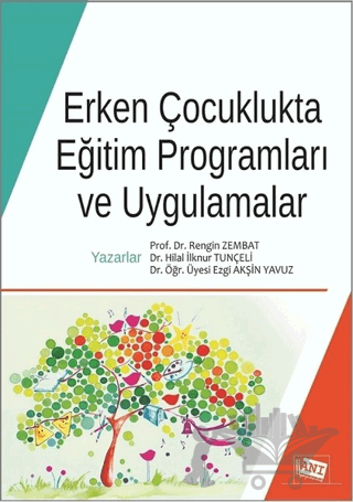 Erken Çocuklukta Eğitim Programları ve Uygulamalar