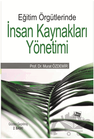 Eğitim Örgütlerinde İnsan Kaynakları Yönetimi
