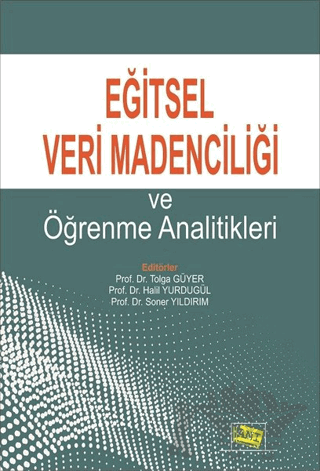 Eğitsel Veri Madenciliği ve Öğrenme Analitikleri