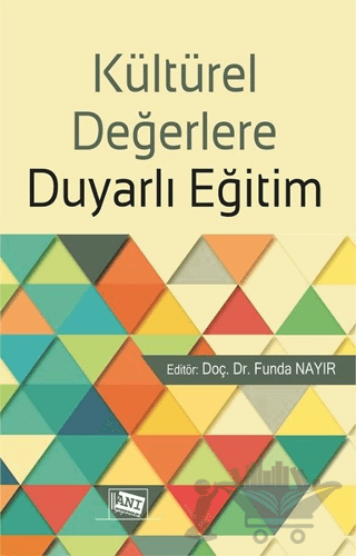 Kültürel Değerlere Duyarlı Eğitim