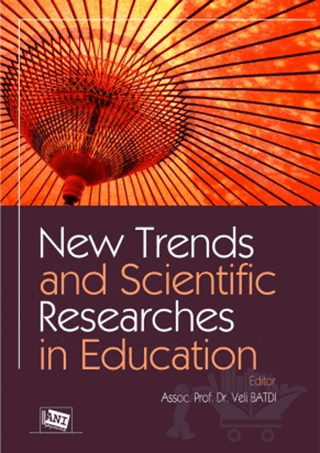 New Trends and Scientific Researches in Education