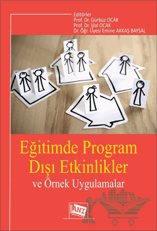 Eğitimde Program Dışı Etkinlikler ve Örnek Uygulamalar