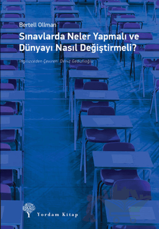Sınavlarda Neler Yapmalı ve Dünyayı Nasıl Değiştirmeli