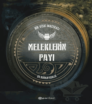 Meleklerin Payı - Bir Viski Macerası