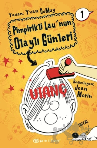 Pimpirikli Lau'nun Olaylı Günleri 1: Utanç