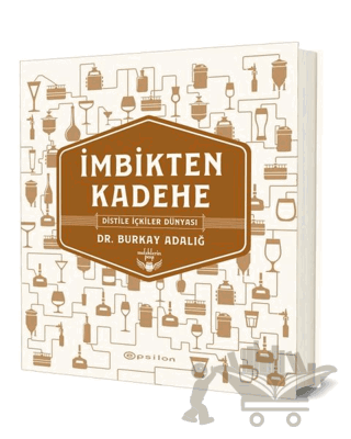 İmbikten Kadehe