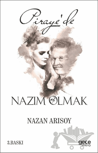 Piraye'de Nazım Olmak