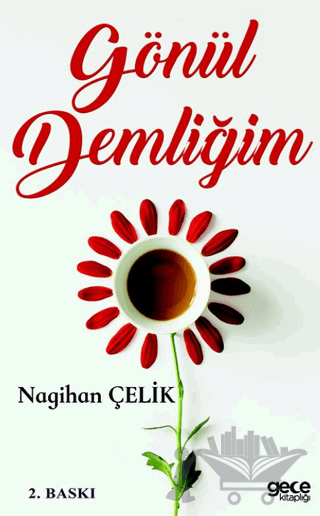 Gönül Demliğim