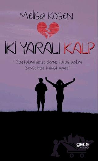 İki Yaralı Kalp