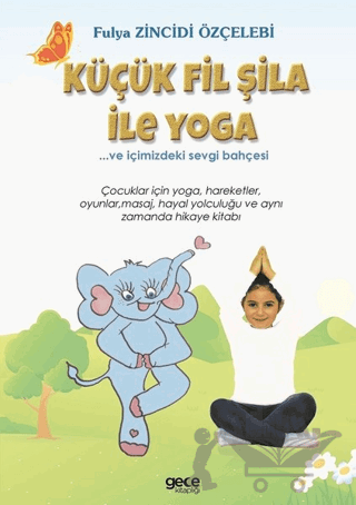 Küçük Fil Şila ile Yoga