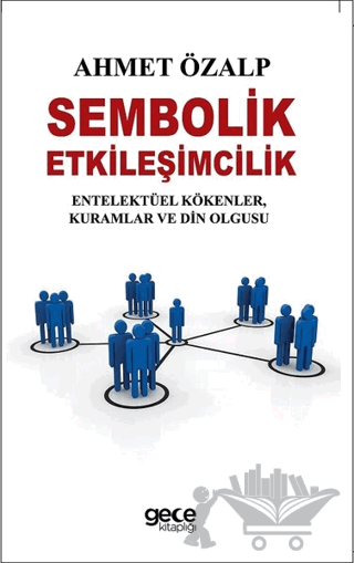Sembolik Etkileşimcilik
