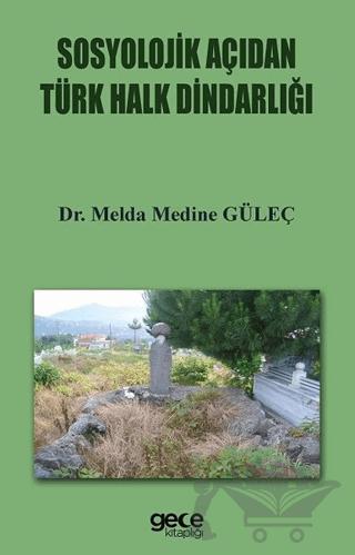 Sosyolojik Açıdan Türk Halkın Dindarlığı