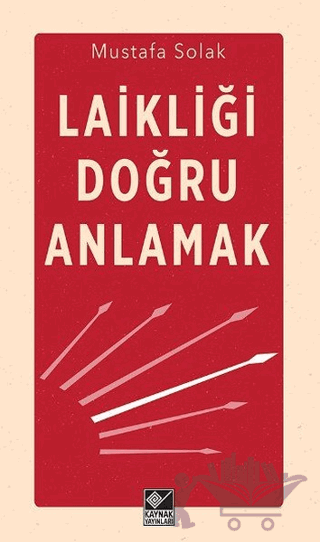 Laikliği Doğru Anlamak