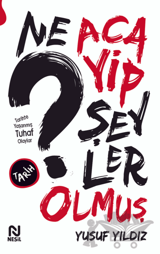 Ne Acayip Şeyler Olmuş
