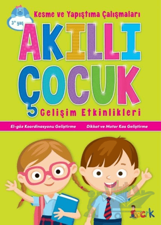 Kesme ve Yapıştırma Çalışmaları - Akıllı Çocuk