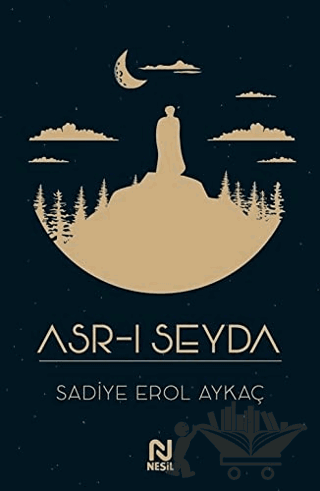 Asr-ı Seyda