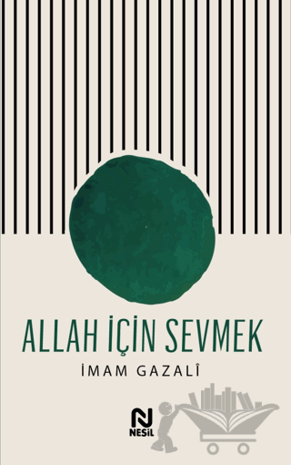 Allah İçin Sevmek