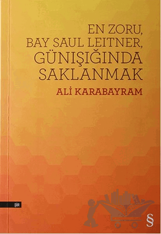 En Zoru, Bay Saul Leitner, Günışığında Saklanmak