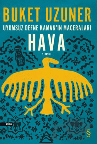 Uyumsuz Defne Kaman'ın Maceraları - Hava