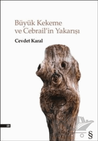 Büyük Kekeme ve Cebrail’in Yakarışı