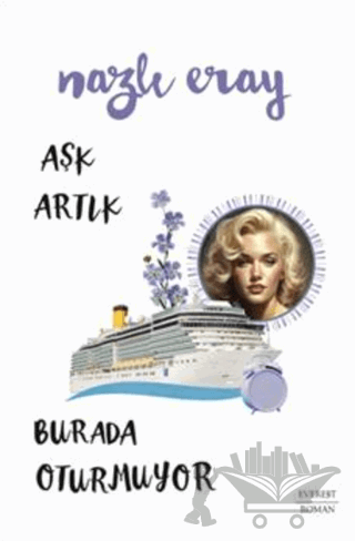 Aşk Artık Burada Oturmuyor