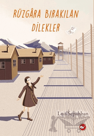 Rüzgara Bırakılan Dilekler