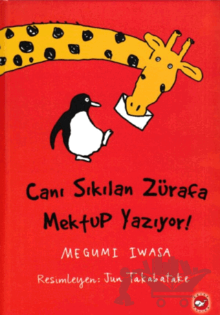 Canı Sıkılan Zürafa Mektup Yazıyor (Ciltsiz)