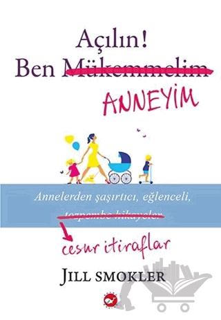 Açılın! Ben Anneyim