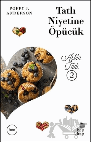 Tatlı Niyetine Öpücük