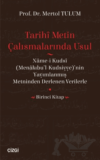Tarihi Metin Çalışmalarında Usul