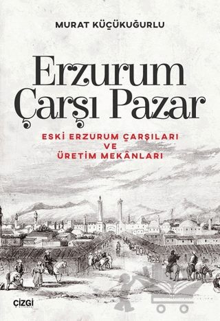 Erzurum Çarşı Pazar