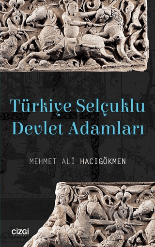 Türkiye Selçuklu Devlet Adamları