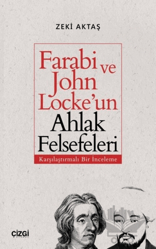 Farabi ve John Locke'un Ahlak Felsefeleri