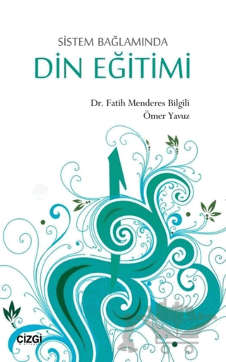 Sistem Bağlamında Din Eğitimi