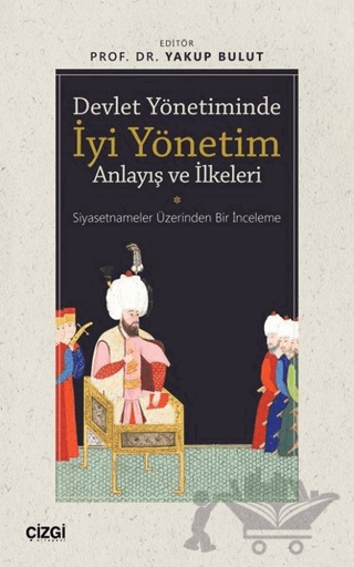 Devlet Yönetiminde İyi Yönetim Anlayış ve İlkeleri