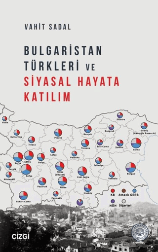 Bulgaristan Türkleri ve Siyasal Hayata Katılım