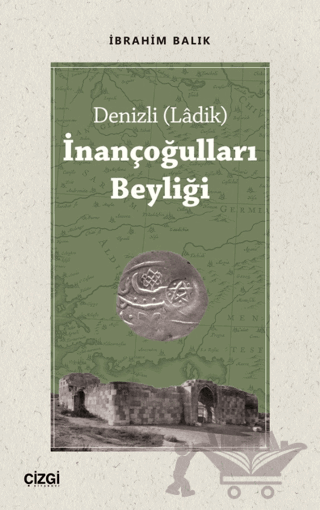 Denizli (Ladik) İnançoğulları Beyliği