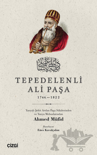 Tepedelenli Ali Paşa 1744-1822