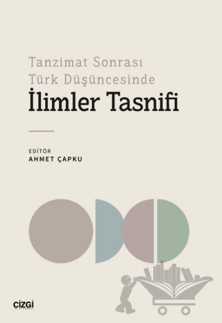 Tanzimat Sonrası Türk Düşüncesinde İlimler Tasnifi