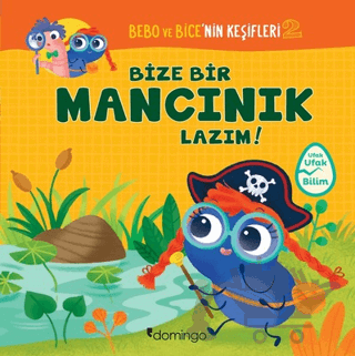 Bize Bir Mancınık Lazım! - Bebo ve Bice’nin Keşifleri 2