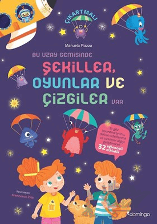 Dikkat ve Uzamsal Algı Gelişimi Etkinlikli Bir Uzay Görevi - Bu Uzay Gemisinde Şekiller Oyunlar ve Çizgiler Var