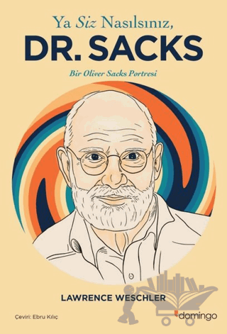 Ya Siz Nasılsınız, Dr. Sacks