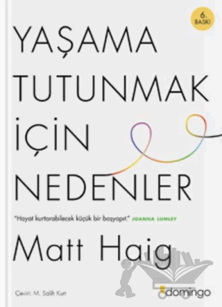 Yaşama Tutunmak İçin Nedenler