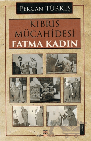 Kıbrıs Mücahidesi Fatma Kadın