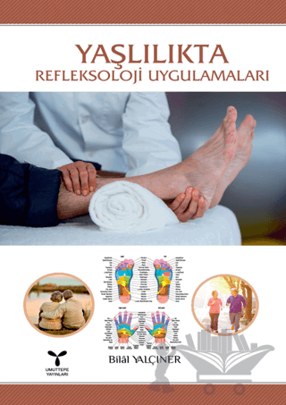 Yaşlılıkta Refleksoloji Uygulamaları