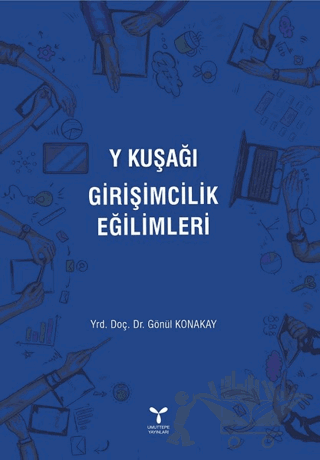 Y Kuşağı Girişimcilik Eğilimleri