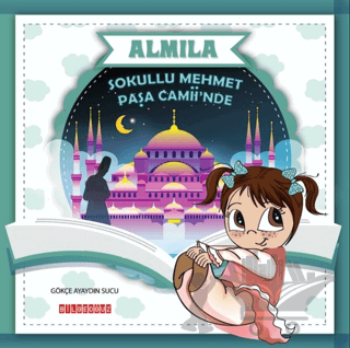 Sokullu Mehmet Paşa Camii'nde - Almila